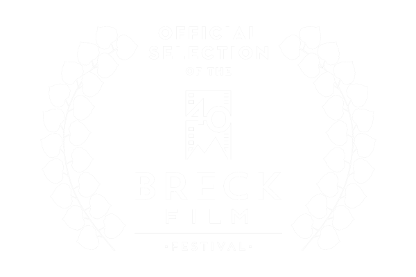 Breck Film Festival OFFICIAL SELECTION